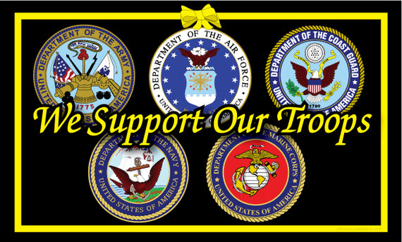We Support Our Troops - 5 Branches Flag - Gates Flag & Banner